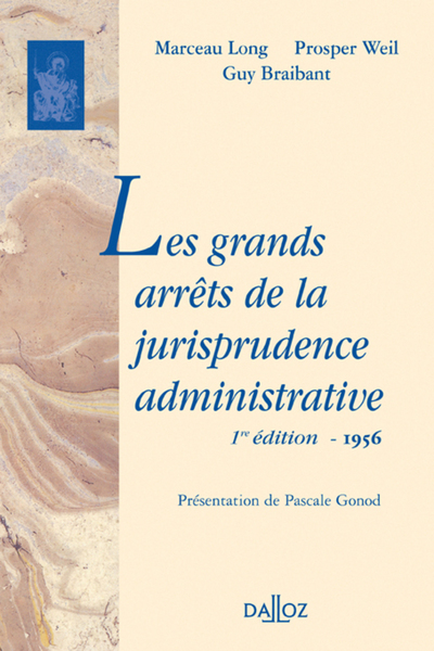 Picture of Les grands arrêts de la jurisprudence administrative. Édition de 1956 - Réimpression de l'édition de 1956