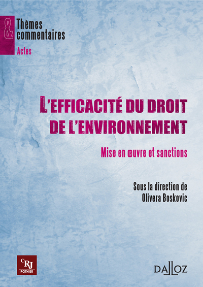 Image de L'efficacité du droit de l'environnement - Mise en oeuvre et sanctions