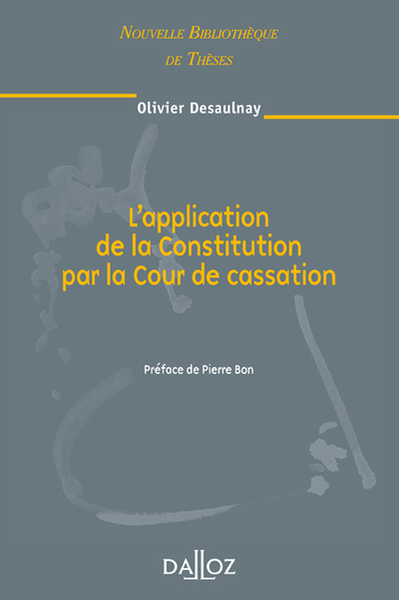 Image de L'application de la Constitution par la Cour de cassation - Volume 84