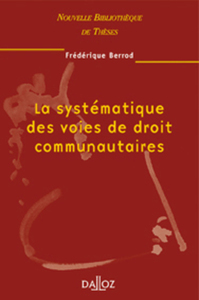 Image de La systématique des voies de droit communautaires - Tome 21