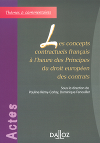 Image de Les concepts contractuels français à l'heure des principes du droit européen des contrats