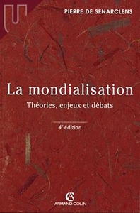 Image de La mondialisation - Théories, enjeux et débats
