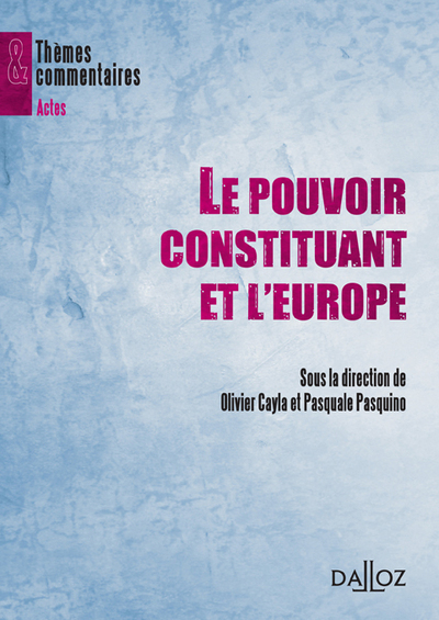 Image de Le pouvoir constituant et l'Europe