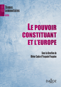 Image de Le pouvoir constituant et l'Europe