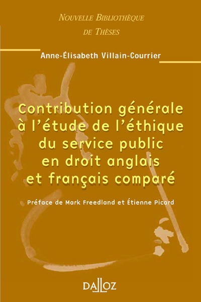 Image de Contribution générale à l'étude de l'éthique du service public en droit anglais et français comparé - Volume 40