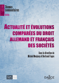 Image de Actualité et évolutions comparées du droit allemand et français des sociétés