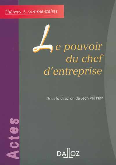 Picture of Le pouvoir du chef d'entreprise