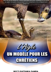 Picture of L'AIGLE, UN MODELE POUR LES CHRETIENS