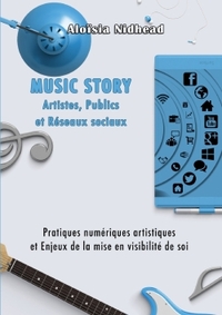 Image de MUSIC STORY Artistes, Publics et Réseaux Sociaux