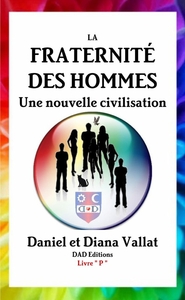 Picture of La Fraternité des Hommes - Une nouvelle civilisation