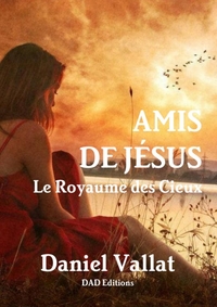 Picture of Amis de Jésus - Le Royaume des Cieux