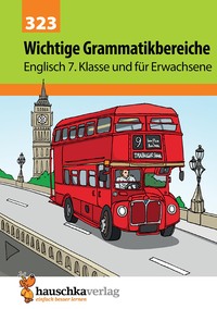 Image de Wichtige Grammatikbereiche. Englisch 7. Klasse und für Erwachsene