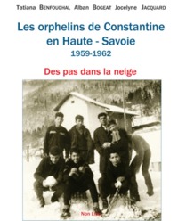 Image de Les orphelins de Constantine en Haute-Savoie, 1959-1962 - des pas dans la neige