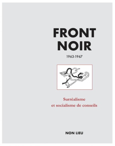 Picture of "Front noir", 1963-1967 - surréalisme et socialisme de conseils