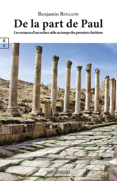 Picture of De la part de Paul - les errances d'un esclave utile au temps des premiers chrétiens