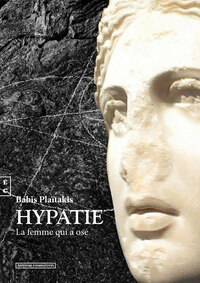 Picture of Hypatie, la femme qui a osé