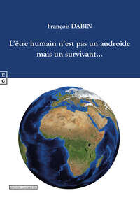 Picture of L'être humain n'est pas un androïde mais un survivant