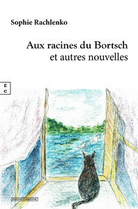 Image de AUX RACINES DU BORTSCH : (ET AUTRES NOUVELLES)
