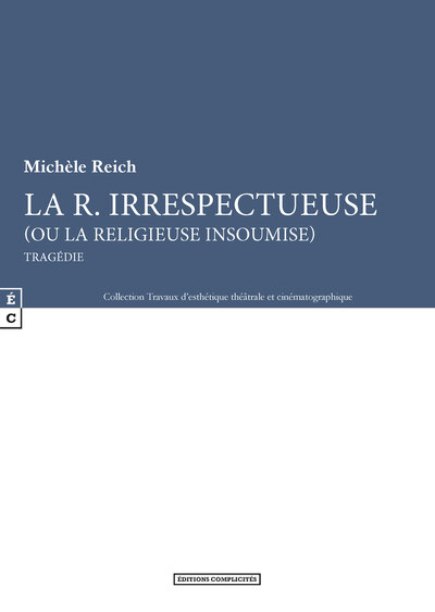 Image de La R. irrespectueuse - ou la religieuse insoumise