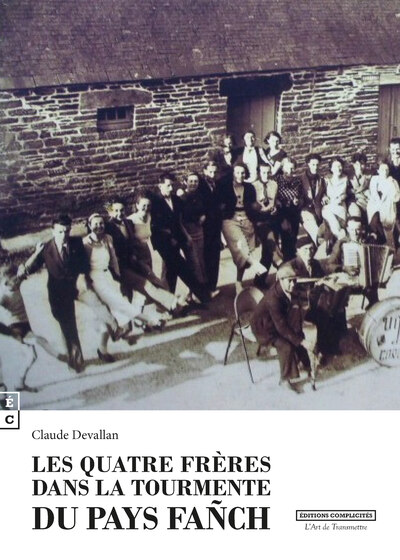 Image de LES QUATRE FRERES DANS LA TOURMENTE DU PAYS FANCH
