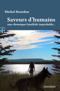 Picture of SAVEURS D HUMAINS : UNE CHRONIQUE FAMILIALE IMPROBABLE