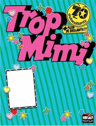 Picture of Trop Mimi ! /franCais