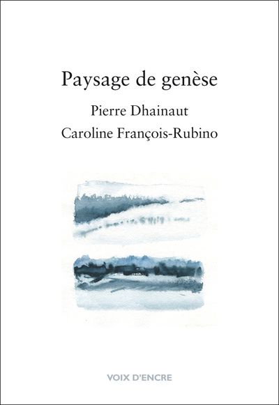 Picture of Pierre DHAINAUT, Paysage de genèse