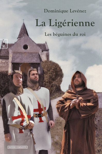 Picture of LA LIGERIENNE : LES BEGUINES DU ROI