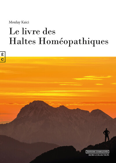 Image de LE LIVRE DES HALTES HOMEOPATHIQUES