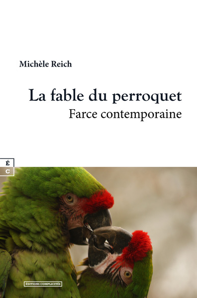 Image de LA FABLE DU PERROQUET : FARCE CONTEMPORAINE
