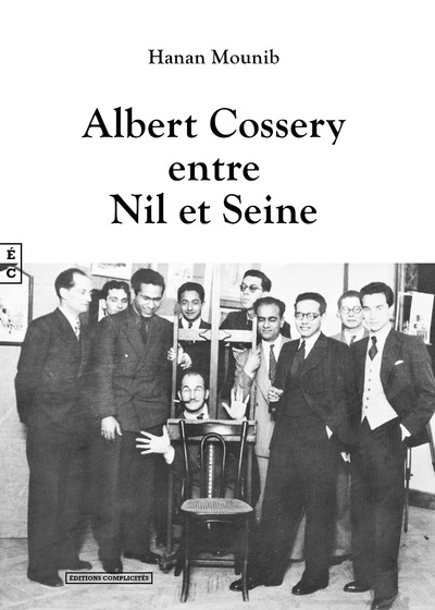 Picture of ALBERT COSSERY ENTRE NIL ET SEINE