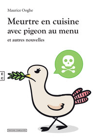 Image de Meurtre en cuisine avec pigeon au menu - et autres nouvelles