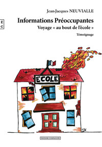 Picture of Informations préoccupantes - voyage au bout de l'école
