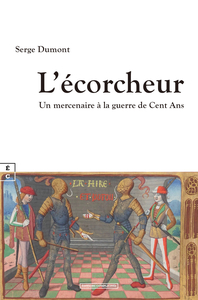 Picture of L ECORCHEUR : UN MERCENAIRE A LA GUERRE DE CENT ANS