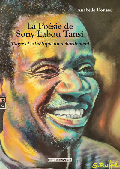 Picture of La poésie de Sony Labou Tansy - magie et esthétique du débordement
