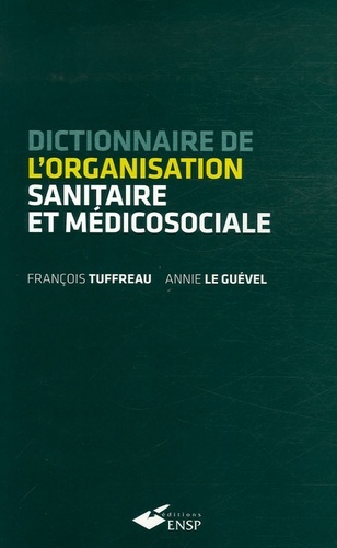Picture of DICTIONNAIRE DE L ORGANISATION SANITAIRE ET MEDICO SOCIALE
