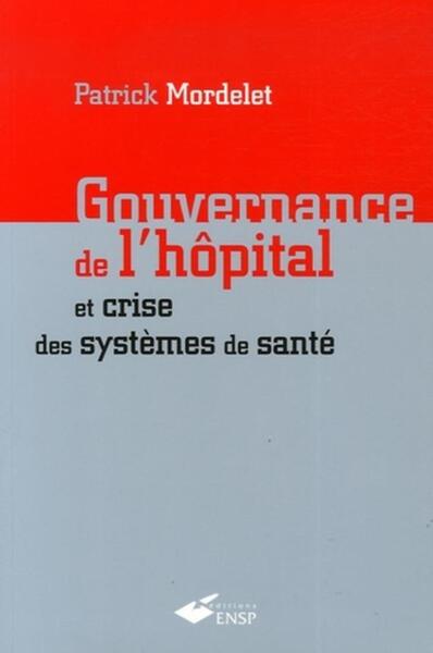 Picture of Gouvernance de l'hôpital et crise des systèmes de santé