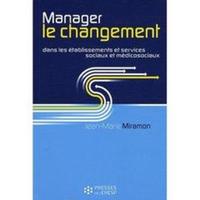 Picture of Manager le changement dans les établissements et services sociaux et médicosociaux