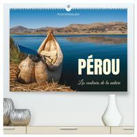 Picture of Pérou Les couleurs de la nature  (Calendrier mural 2027 DIN A2 vertical) calendrier de bureau