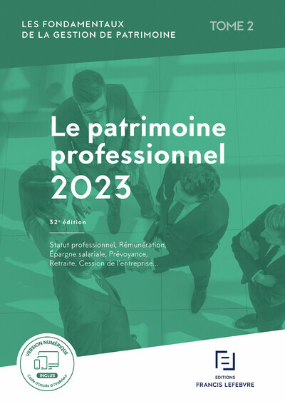 Picture of Les fondamentaux de la gestion de patrimoine - Tome 2 Patrimoine professionnel 2023