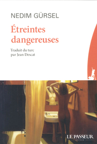 Image de Etreintes dangereuses