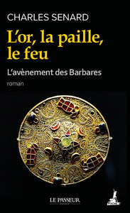 Picture of L'or, la paille, le feu