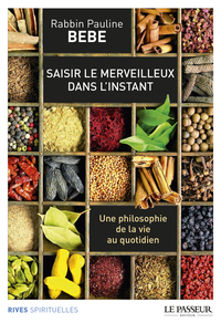 Picture of Saisir le merveilleux dans l'instant