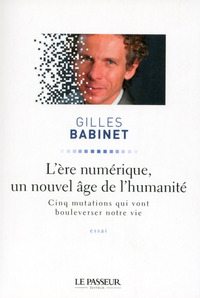 Picture of L'ère numérique, un nouvel âge de l'humanité