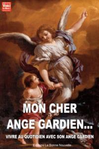 Picture of Mon cher ange gardien, vivre au quotidien avec mon ange gardien