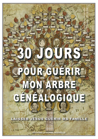 Picture of 30 jours pour guérir mon arbre généalogique