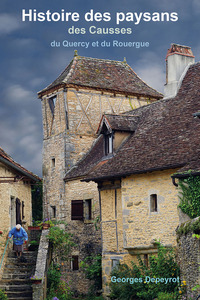 Picture of HISTOIRE DES PAYSANS DES CAUSSES DU QUERCY ET DU ROUERGUE