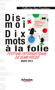 Picture of Dis-moi dix mots à la folie
