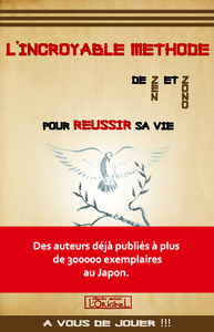 Image de L'incroyable méthode de Zen et Zono - pour réussir sa vie !