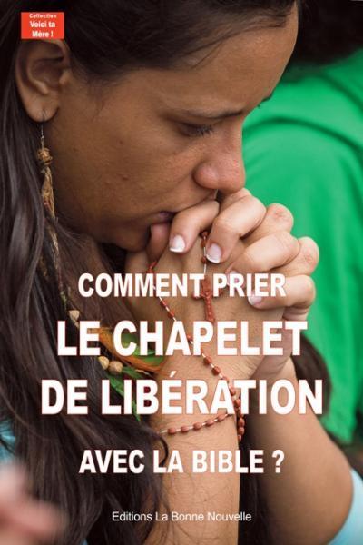 Picture of Comment prier le chapelet de libération avec la Bible?